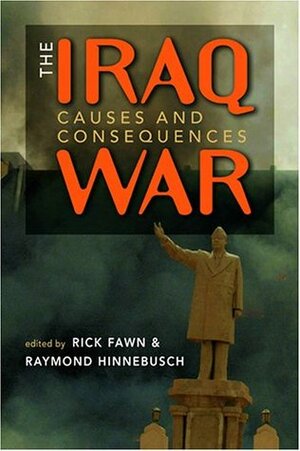 The Iraq War by Rick Fawn