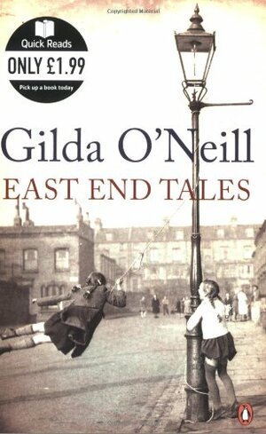 East End Tales by Gilda O'Neill