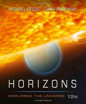 Horizons: Exploring the Universe by Michael A. Seeds