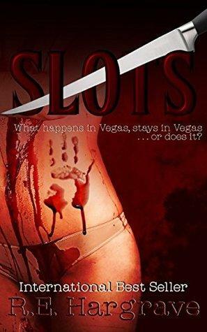 Slots by R.E. Hargrave