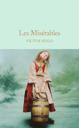 Les Misérables (Macmillan Collector's Library) by Victor Hugo