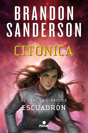 Cytonic: Skyward, Book 3 by Brandon Sanderson