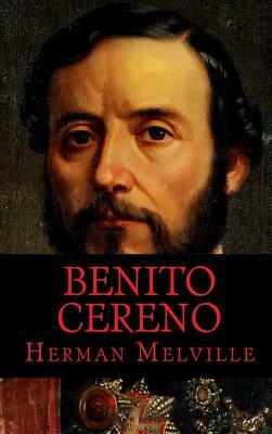 Benito Cereno by Herman Melville