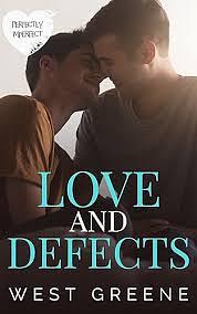 Love & Defects by West Greene