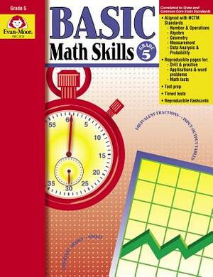 Basic Math Skills Grade 5 by Evan-Moor Educational Publishers