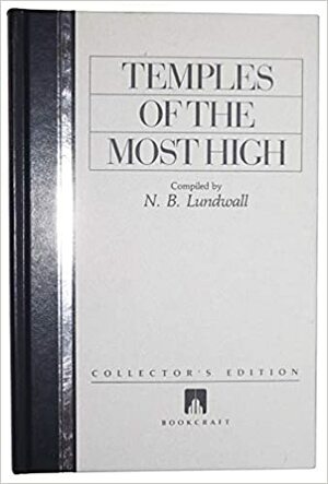 Temples of the Most High by N.B. Lundwall