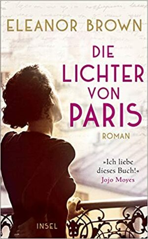 Die Lichter von Paris by Eleanor Brown