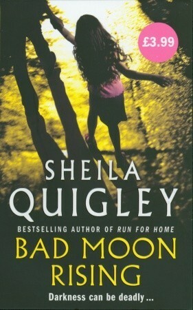 Bad Moon Rising by Sheila Quigley