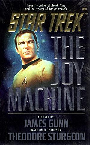 The Joy Machine by James E. Gunn