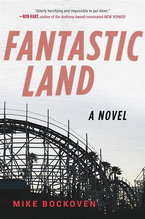 FantasticLand by Mike Bockoven
