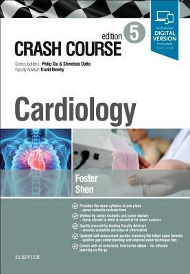 Crash Course Cardiology by Jasmine Shen, Thomas Foster
