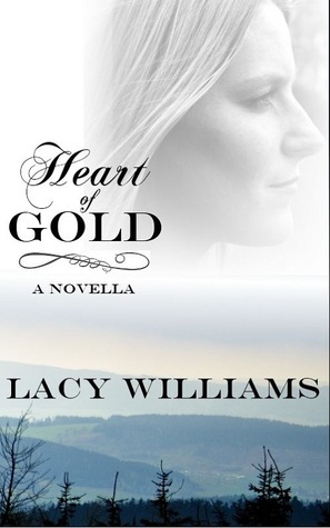 Heart of Gold by Lacy Williams
