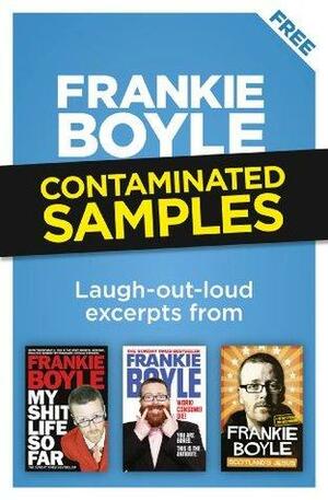 Contaminated Samples by Frankie Boyle