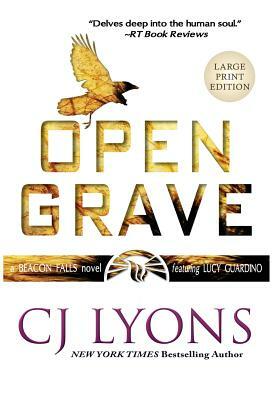 Open Grave: Large Print Edition by C.J. Lyons