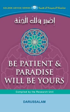 Be Patient and Paradise Will Be Yours by Darussalam, Darussalam