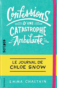 Confessions d'une catastrophe ambulante by Emma Chastain