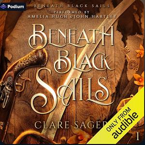 Beneath Black Sails by Clare Sager