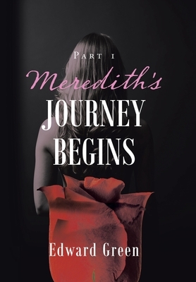 Meredith's Journey Begins by Edward Green