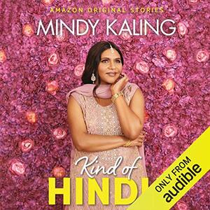 Kind of Hindu by Mindy Kaling