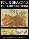 Four Seasons in Cross Stitch by Jayne Netley Mayhew, Nicki Wheeler