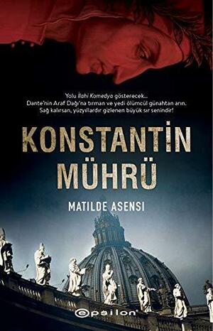 Konstantin Mührü by Matilde Asensi