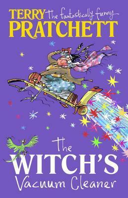 The Witch's Vacuum Cleaner: And Other Stories by Terry Pratchett