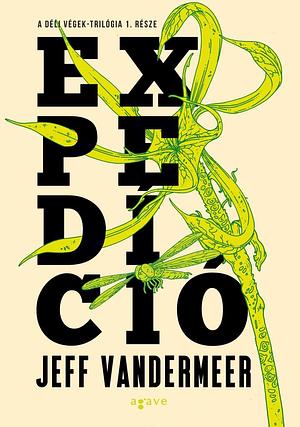 Expedíció by Jeff VanderMeer