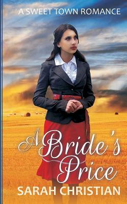 A Bride's Price by Sarah Christian