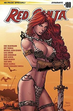 Red Sonja #100 by Gail Simone, Noah Salonga, Dave Acosta, Roy Thomas, Michael Avon Oeming, Eric Trautmann, Luke Lieberman, Taki Soma, Sergio Fernandez Davila, Pablo Marcos