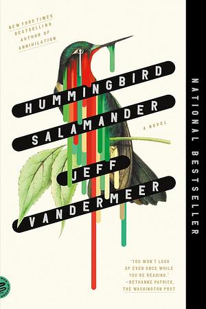 Hummingbird Salamander by Jeff VanderMeer