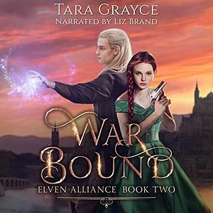 War Bound by Tara Grayce