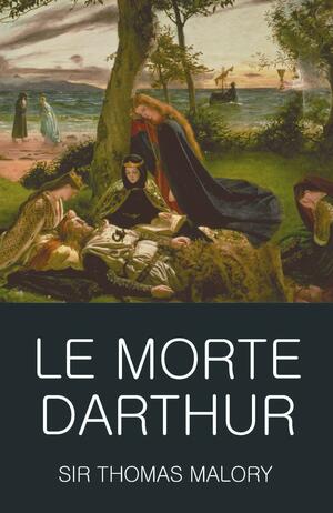 Le Morte Darthur by Thomas Malory
