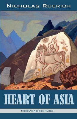 Heart of Asia by Nicholas Roerich