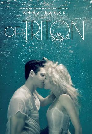 Of Triton by Anna Banks