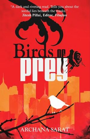 Birds of Prey by Archana Sarat