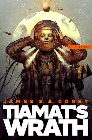 Tiamat's Wrath by James S.A. Corey