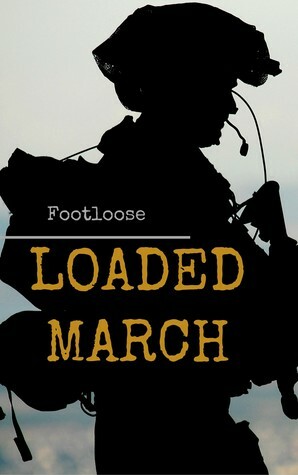 Loaded March by Footloose