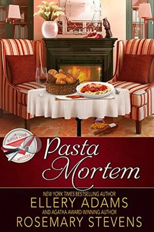 Pasta Mortem by Ellery Adams, Rosemary Stevens