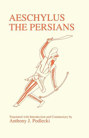 Aeschylus: Persians by Aeschylus