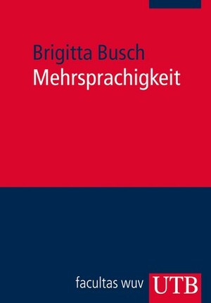 Mehrsprachigkeit by Brigitta Busch