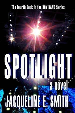Spotlight by Jacqueline E. Smith
