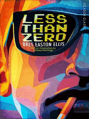 Less Than Zero by Bret Easton Ellis