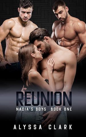 Reunion by Alyssa Clark