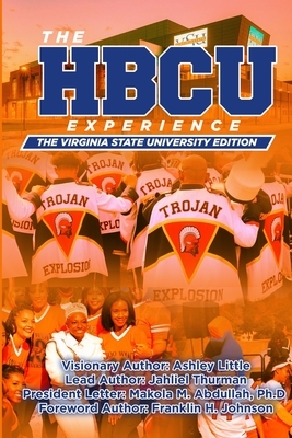 The Hbcu Experience: The Virginia State University Edition by Fred Whit, Jahliel Thurman, Uche Byrd