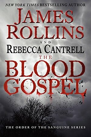 The Blood Gospel by James Rollins