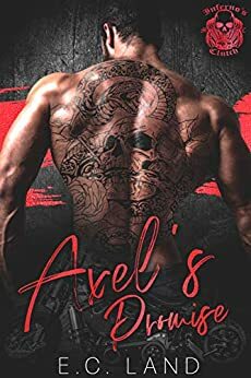 Axel's Promise by E.C. Land