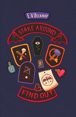 Stake around and find out by Illustoryart /, E.V. Belknap, E.V. Belknap