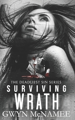 Surviving Wrath by Gwyn McNamee