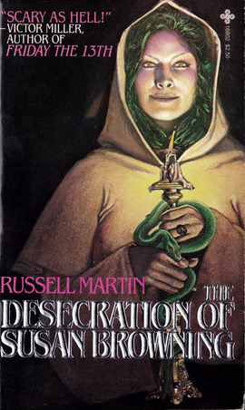 The Desecration of Susan Browning by Russ Martin