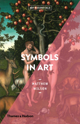 Symbols in Art: Art Essentials by Matthew Wilson